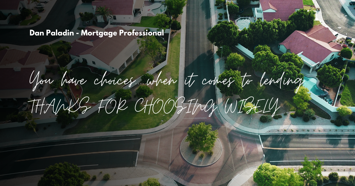 Dan Paladin, Mortgage Lender & Broker